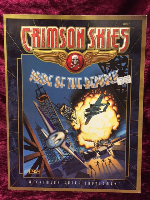 Crimson Skies Pride of the Republic (FASA) Supplemet